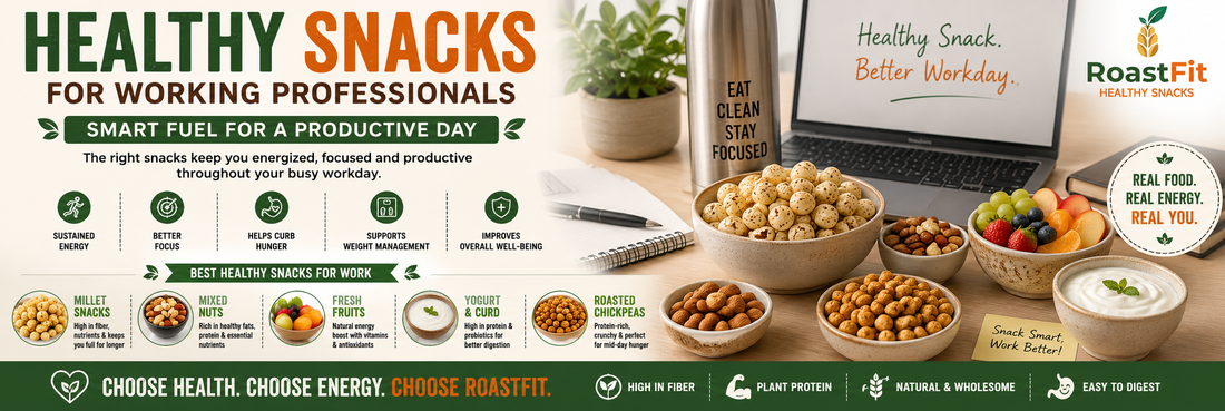 Healthy Snacks for Working Professionals: Smart Fuel for a Productive Day