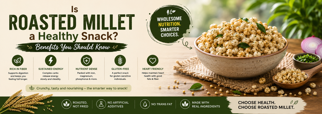 Is Roasted Millet a Healthy Snack? Benefits You Should Know